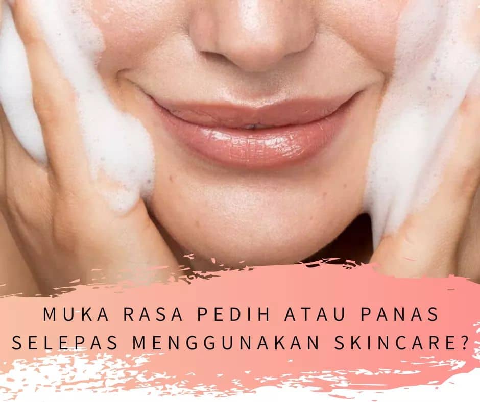 Kenapa Pakai Skincare Muka Panas